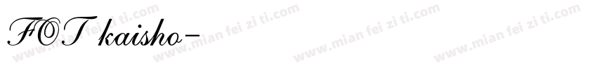 FOT kaisho字体转换